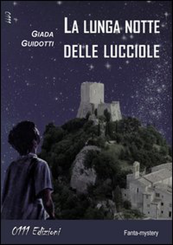 La lunga notte delle lucciole - Librerie.coop La lunga notte delle lucciole - Librerie.coop