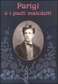 Parigi e i poeti maledetti - Librerie.coop