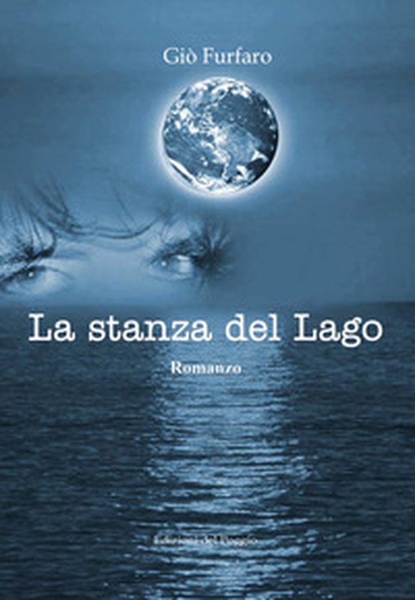 La stanza del Lago - Librerie.coop La stanza del Lago - Librerie.coop