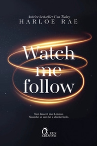 Watch me follow - Librerie.coop