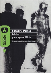 Calabria, paese e gente difficile. Prospettive storiche, geografiche, sociali - Librerie.coop Calabria, paese e gente difficile. Prospettive storiche, geografiche, sociali - Librerie.coop