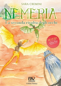 La seconda rivolta degli orchi. Neméria - Librerie.coop