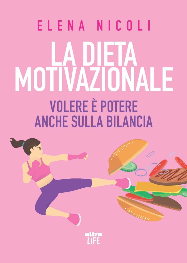 La dieta motivazionale - Librerie.coop La dieta motivazionale - Librerie.coop