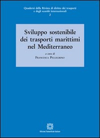 Sviluppo sostenibile dei trasporti marittimi nel Mediterraneo - Librerie.coop