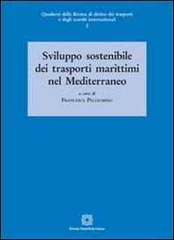 Sviluppo sostenibile dei trasporti marittimi nel Mediterraneo - Librerie.coop