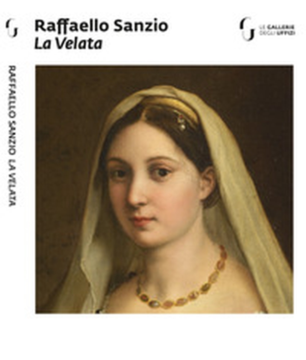 Raffaello Sanzio. La Velata. Ediz. italiana e inglese - Librerie.coop Raffaello Sanzio. La Velata. Ediz. italiana e inglese - Librerie.coop