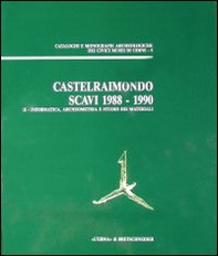 Castelraimondo. Scavi (1988-1990) - Vol. 1 - Librerie.coop Castelraimondo. Scavi (1988-1990) - Vol. 1 - Librerie.coop