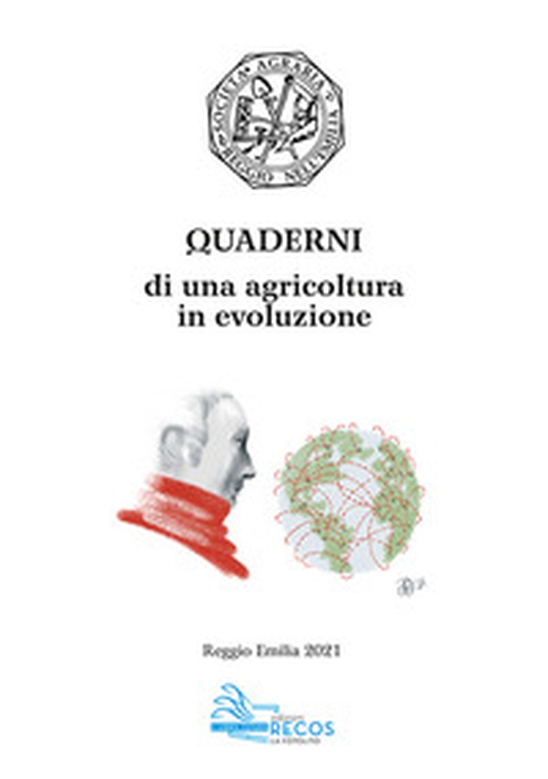 Quaderni di una agricoltura in evoluzione. Napoleone e Reggio Emilia - Librerie.coop Quaderni di una agricoltura in evoluzione. Napoleone e Reggio Emilia - Librerie.coop