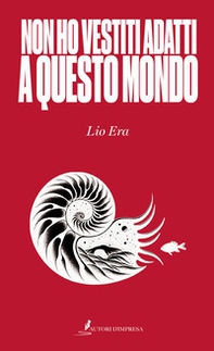 Non ho vestiti adatti a questo mondo - Librerie.coop