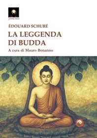 La leggenda di Budda - Librerie.coop