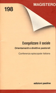 Evangelizzare il sociale. Orientamenti e direttive pastorali - Librerie.coop
