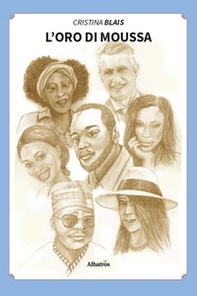 L'oro di Moussa - Librerie.coop