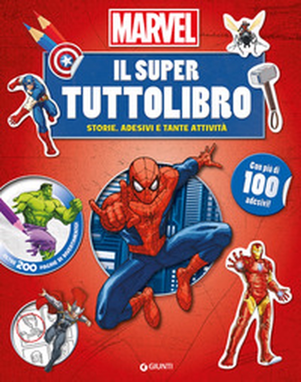 Marvel. Il super tuttolibro - Librerie.coop Marvel. Il super tuttolibro - Librerie.coop