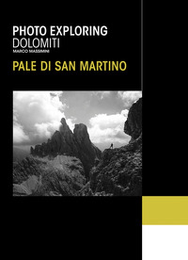 Photo exploring dolomiti Pale di San Martino - Librerie.coop Photo exploring dolomiti Pale di San Martino - Librerie.coop
