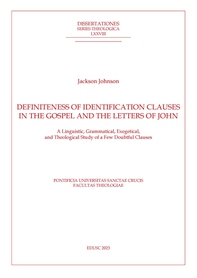 Definiteness of Identification Clauses in the Gospel and Letters of John - Librerie.coop