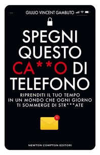 Spegni questo ca**o di telefono - Librerie.coop