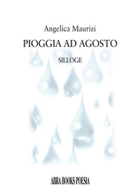 Pioggia ad agosto - Librerie.coop