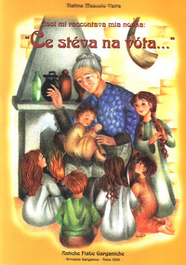 Così mi raccontava mia nonna: «Ce stéva na vóta...» - Librerie.coop Così mi raccontava mia nonna: «Ce stéva na vóta...» - Librerie.coop