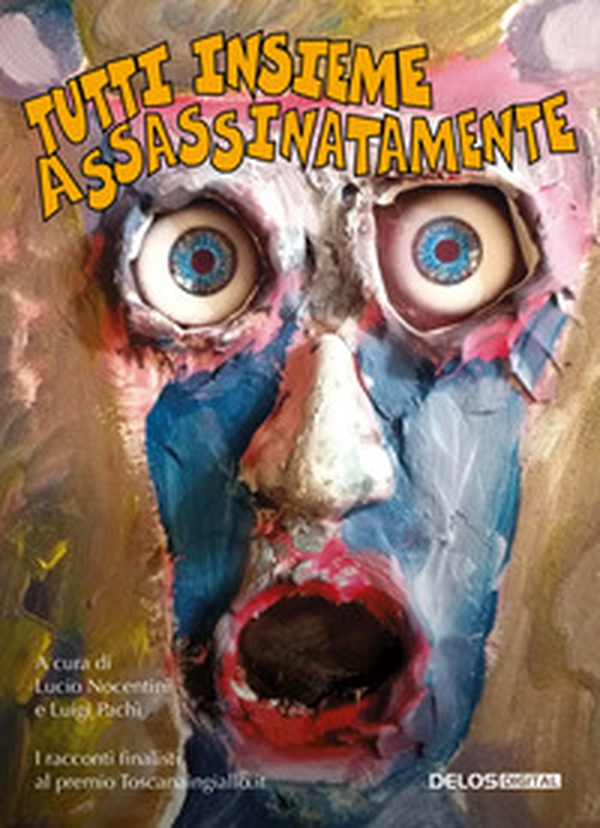 Tutti insieme assassinatamente - Librerie.coop Tutti insieme assassinatamente - Librerie.coop