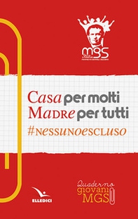 Casa per molti, madre per tutti. Giovani - Librerie.coop