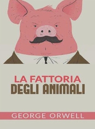 La fattoria degli animali - Librerie.coop