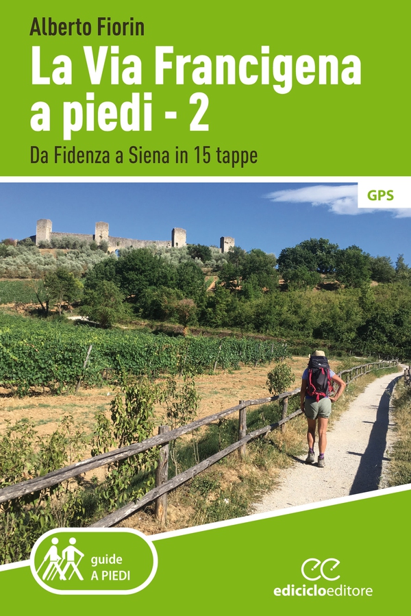 La Via Francigena a piedi - 2 - Librerie.coop La Via Francigena a piedi - 2 - Librerie.coop