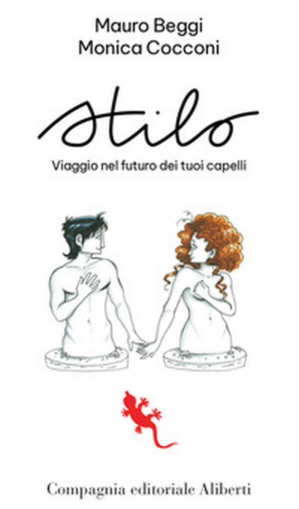 Stilo. Viaggio nel futuro dei tuoi capelli - Librerie.coop Stilo. Viaggio nel futuro dei tuoi capelli - Librerie.coop