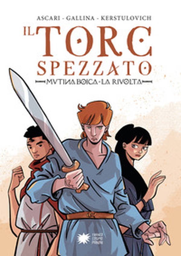 Il torc spezzato. Mutina Boica. La rivolta - Librerie.coop Il torc spezzato. Mutina Boica. La rivolta - Librerie.coop