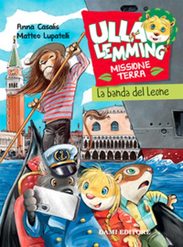 La banda del leone. Ulla Lemming - Librerie.coop La banda del leone. Ulla Lemming - Librerie.coop