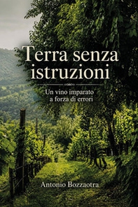 Terra senza istruzioni - Librerie.coop