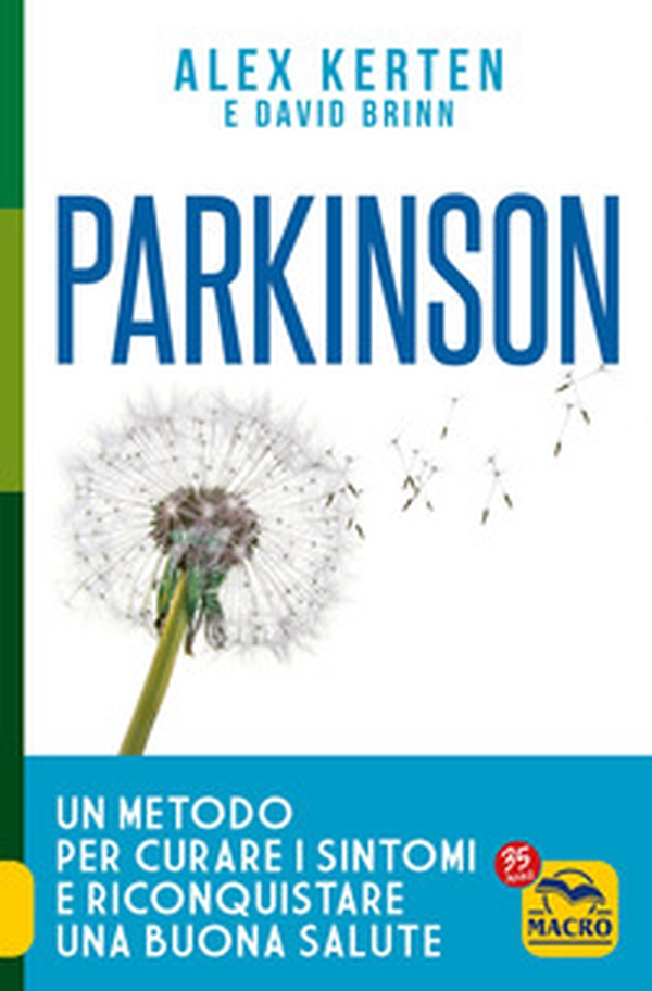Parkinson. Un metodo per curare i sintomi e riconquistare una buona salute - Librerie.coop Parkinson. Un metodo per curare i sintomi e riconquistare una buona salute - Librerie.coop