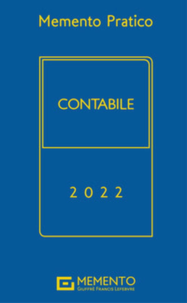 Memento pratico. Contabile 2022 - Librerie.coop Memento pratico. Contabile 2022 - Librerie.coop