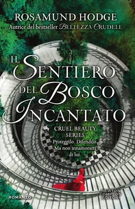 Il sentiero del bosco incantato - Librerie.coop Il sentiero del bosco incantato - Librerie.coop