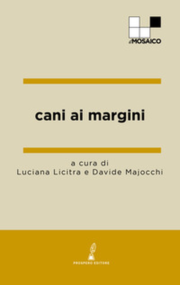 Cani ai margini - Librerie.coop Cani ai margini - Librerie.coop
