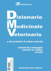 Dizionario del medicinale veterinario e dei prodotti di salute animale. Animali da compagnia, animali da reddito, cavallo - Librerie.coop Dizionario del medicinale veterinario e dei prodotti di salute animale. Animali da compagnia, animali da reddito, cavallo - Librerie.coop