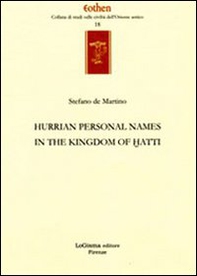 Hurrian personals names in the kingdom of Hatti - Librerie.coop