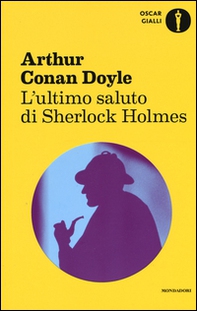 L'ultimo saluto di Sherlock Holmes - Librerie.coop L'ultimo saluto di Sherlock Holmes - Librerie.coop