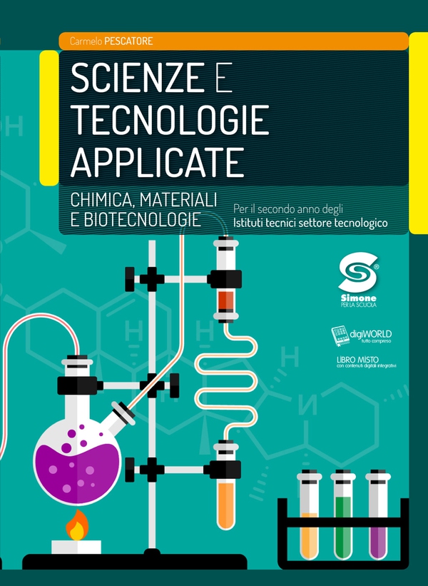 Scienze e tecnologie applicate - Chimica, materiali e biotecnologie - Librerie.coop Scienze e tecnologie applicate - Chimica, materiali e biotecnologie - Librerie.coop