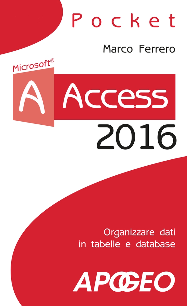 Access 2016 - Librerie.coop Access 2016 - Librerie.coop
