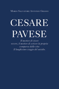 Cesare Pavese. Il mestiere di vivere - Librerie.coop