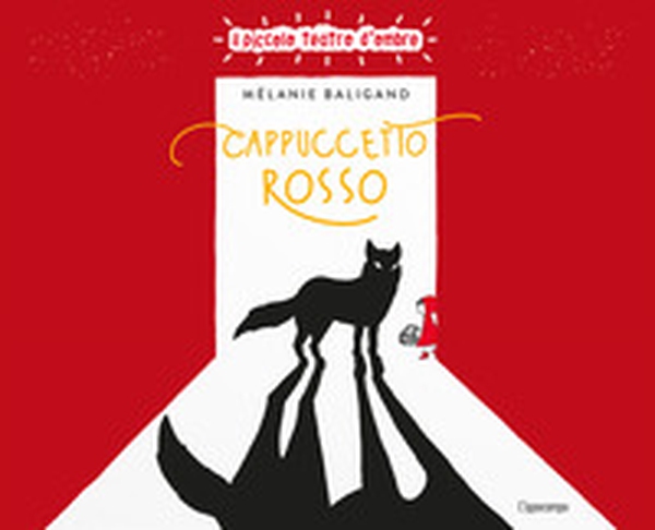 Cappuccetto Rosso - Librerie.coop Cappuccetto Rosso - Librerie.coop
