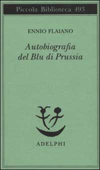 Autobiografia del Blu di Prussia - Librerie.coop