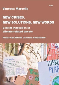 New crises, new solutions, new words. Lexical innovation in climate-related tweets - Librerie.coop