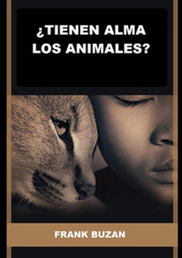 ¿Tienen alma los animales? - Librerie.coop ¿Tienen alma los animales? - Librerie.coop