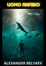 Uomo anfibio - Librerie.coop