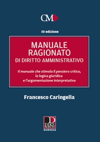 Manuale ragionato di diritto amministrativo - Librerie.coop