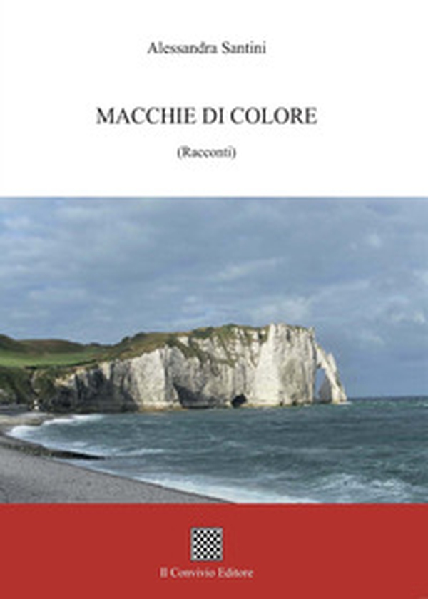 Macchie di colore. (Racconti) - Librerie.coop Macchie di colore. (Racconti) - Librerie.coop