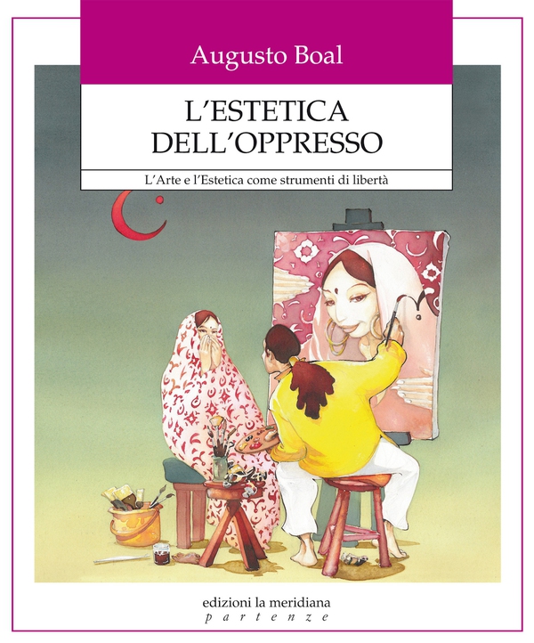 L'estetica dell'oppresso. L'arte e l'estetica come strumenti di libertà - Librerie.coop L'estetica dell'oppresso. L'arte e l'estetica come strumenti di libertà - Librerie.coop