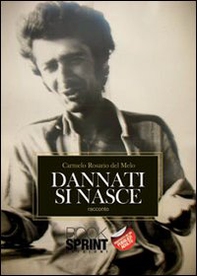 Dannati si nasce - Librerie.coop