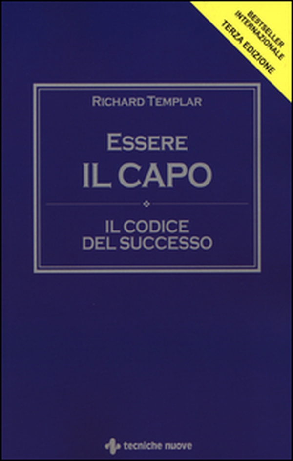 Essere il capo. Il codice del successo - Librerie.coop Essere il capo. Il codice del successo - Librerie.coop